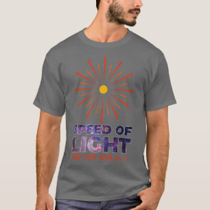Speed of light T-Shirt