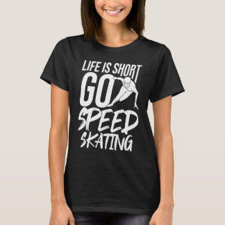 Speed Skating Skates Short Track Skater Workout Tr T-Shirt