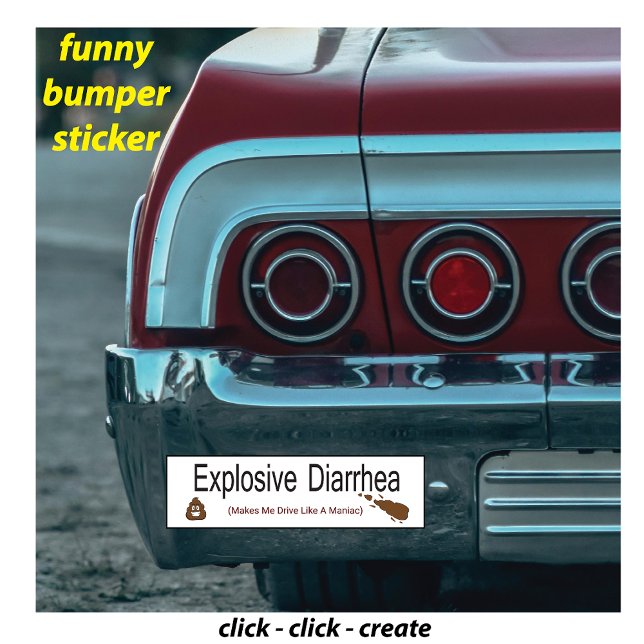 Speeding Poop Explosive Diarrhoea Bumper Sticker (Creator Uploaded)