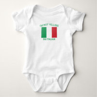 Speedy Pros I'm Not Yelling I Am Italian Italy Bab