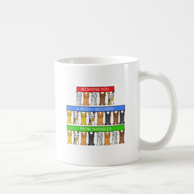 Speedy Recovery from Shingles Coffee Mug (Right)