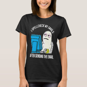 Spell Check Work Office email meme character T-Shirt