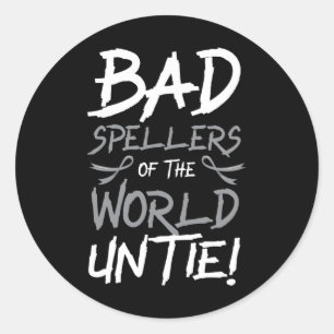 Spellers Of The World Untie Dyslexia Awareness  Classic Round Sticker