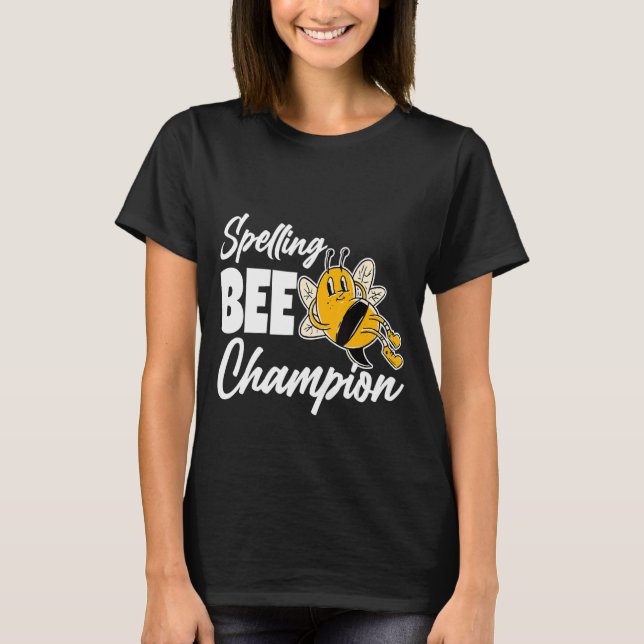Spelling Bee Champ T-Shirt (Front)