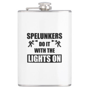 Spelunkers Do It With The Lights On Hip Flask