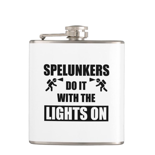 Spelunkers Do It With The Lights On Hip Flask (Front)