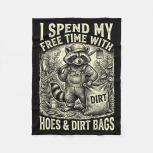 Spend Time With Back Off Dirt Bags Funny Gardening Fleece Blanket