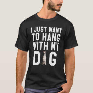 Spend time with My Whippet T-Shirt
