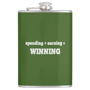Spending Less Than Earning Is Winning Hip Flask