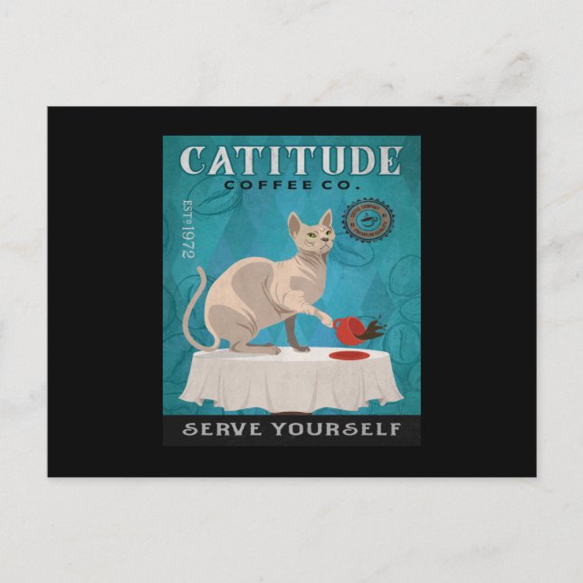 Sphynx Cat Coffee Funny Catitude Serve Yourself Postcard (Front)