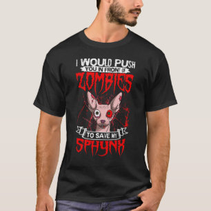 Sphynx Cat Hairless Zombie Breeder Owner Pet T-Shirt
