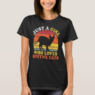 Sphynx Cat Vintage Just A Girl Who Loves Sphynx Ca T-Shirt