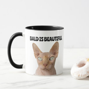 SPHYNX HAIRLESS CAT, mugs, Bald is beautiful Mug