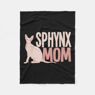 Sphynx Mum Cat Sphinx Hairless Cat Owner Fleece Blanket