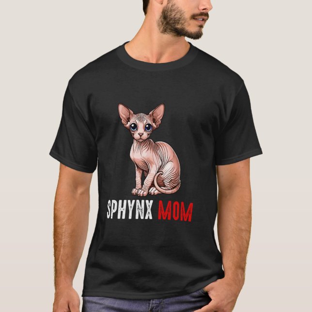Sphynx mum, funny sphynx cat T-Shirt (Front)