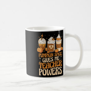 Spice Gives Me Teacher Powers Autumn Teacher Coffee Mug