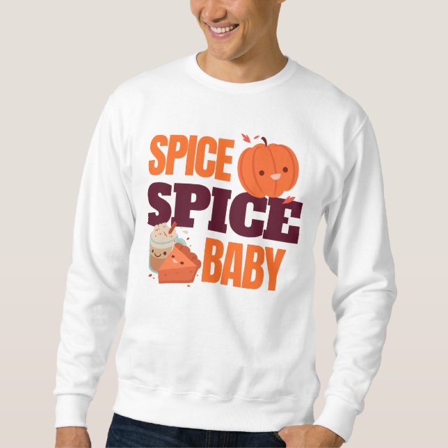 Spice, Spice Baby Sweatshirt (Front)