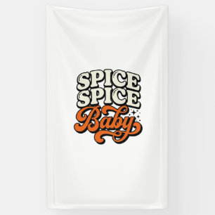 Spice Spice Baby Vintage Retro Typography Shirt De Banner