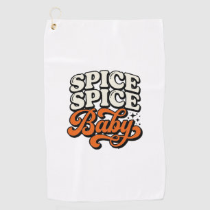 Spice Spice Baby Vintage Retro Typography Shirt De Golf Towel