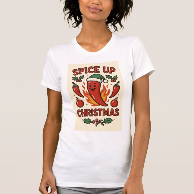 Spice Up Christmas – Hot Pepper Holiday Cheer T-Shirt (Front)