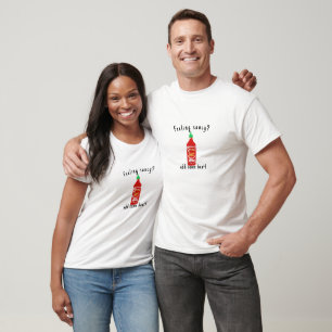 Spice Up with Hot Sauce, Hot Chilli Saucy T-Shirt