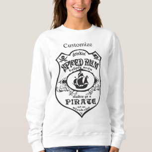 Spiced Rum Pirate Drink Thunder_Cove Sweatshirt
