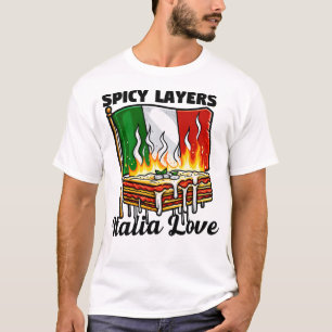 Spicy Layers, Italia Love Lasagne T-Shirt