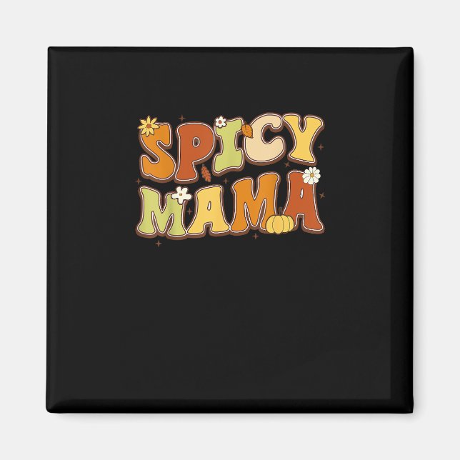 Spicy Mama Happy It’s Fall Y’all Groovy Retro Magnet (Front)