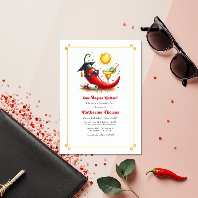 Spicy One Degree Hotter Graduation Party Invitation (Spicy One Degree Hotter Graduation Party Invitation)