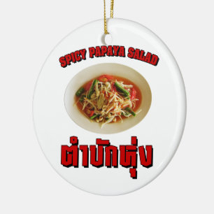 Spicy Papaya Salad [Tam Mak Hung] Isaan Dialect Ceramic Tree Decoration