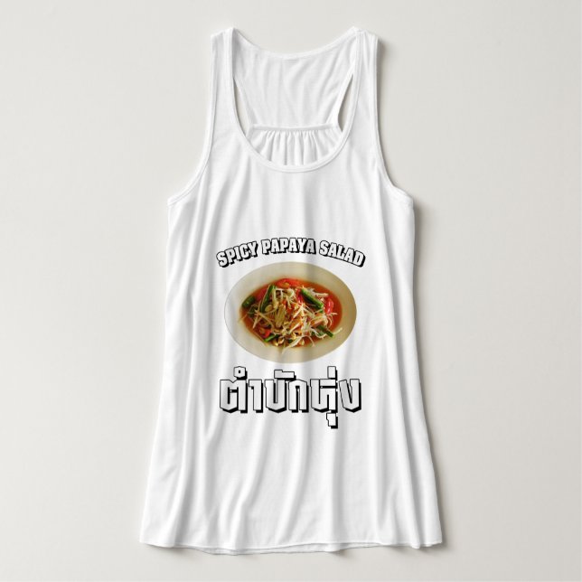 Spicy Papaya Salad [Tam Mak Hung] Isaan Dialect Singlet (Design Front)