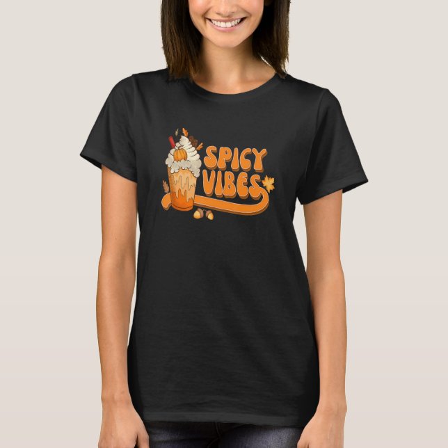 Spicy Vibes Pumpkin Spice  Fall Vibes Autumn Retro T-Shirt (Front)