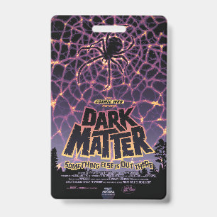 Spider Cosmic Web, Halloween Galaxy of Horrors ID Badge