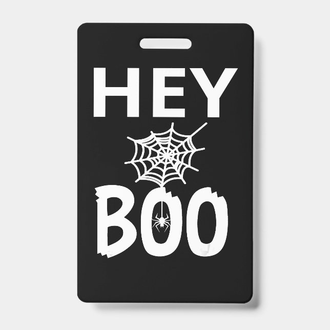 Spider Gift | Hey Boo Halloween Funny Spider Web ID Badge (Front)
