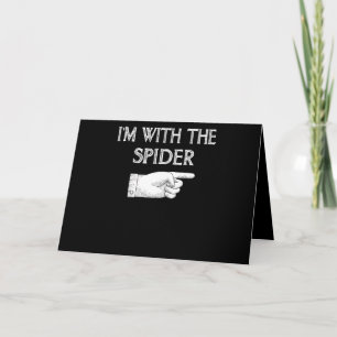 Spider Gift I'm With The Spider Costume Matching Card