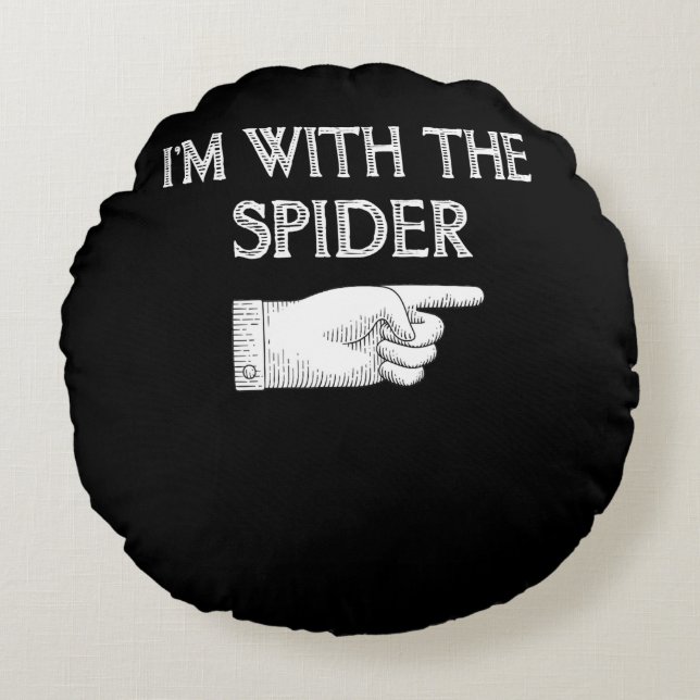 Spider Gift | I'm With The Spider Costume Matching Round Cushion (Front)
