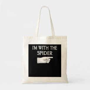 Spider Gift I'm With The Spider Costume Matching Tote Bag