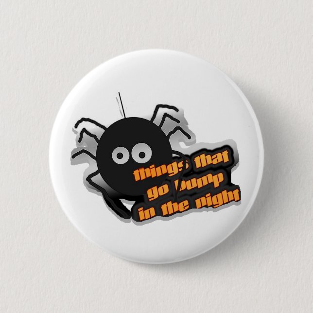 Spider Things that go Bump 6 Cm Round Badge (Front)