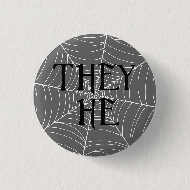 Spider Web They He Pronouns in Gray 3 Cm Round Badge (Front)