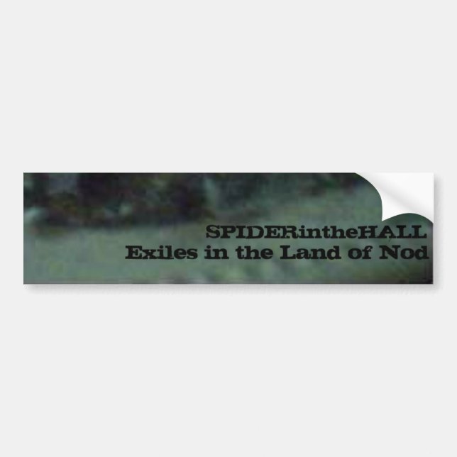 SPIDERintheHALL Exiles bumper sticker (Front)