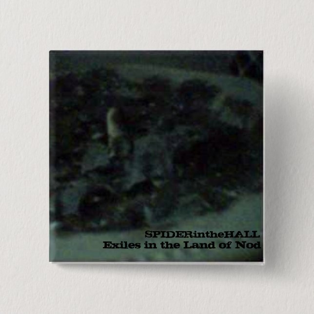 SPIDERintheHALL Exiles button (Front)