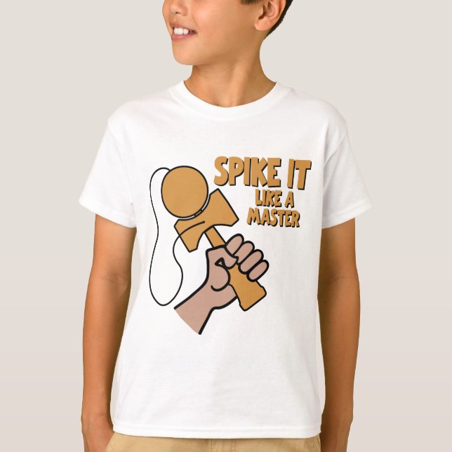 SPIKE IT LIKE A MASTER T-Shirt (Front)