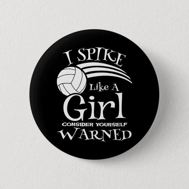 Spike Like A Girl Volleyball Gif Volleyball Team 6 Cm Round Badge (Front)