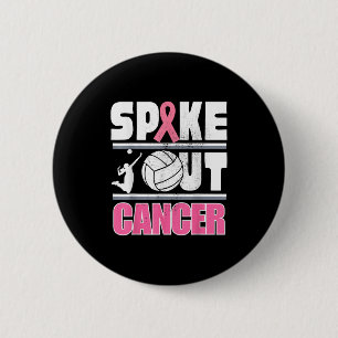 Spike Out Cancer Volleyball Breast Cancer Support  6 Cm Round Badge