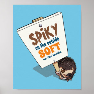 Spiky On The Outside Funny Hedgehog Picket Sign