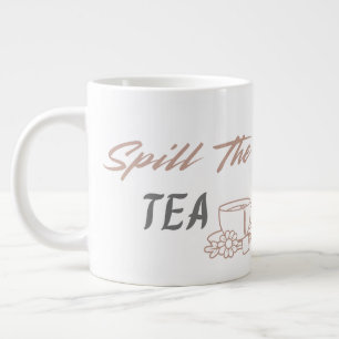 Spill the Tea Cute Aesthetic Birthday Gift for Her Large Coffee Mug