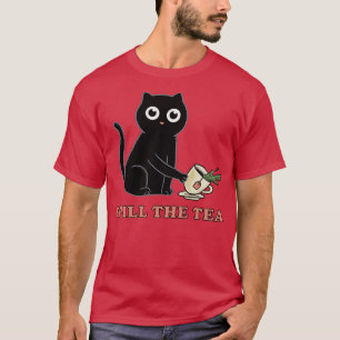 Spill the tea T-Shirt
