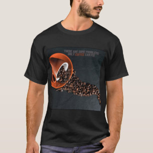 Spilled Coffee Beans Bold Caffeine Artwork T-Shirt