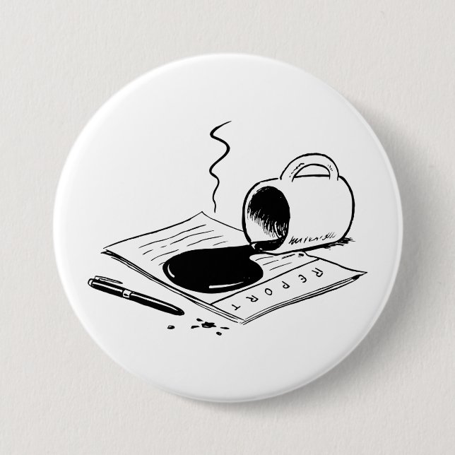 Spilled Coffee on Report Funny Office Mishap 7.5 Cm Round Badge (Front)