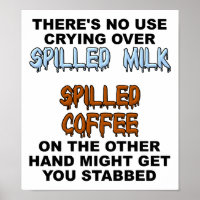 Spilled Milk Funny Poster